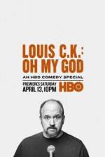 Watch Louis C.K.: Oh My God Myflixer