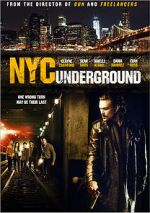 Watch N.Y.C. Underground Myflixer