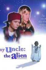 Watch My Uncle the Alien Myflixer