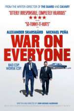 Watch War on Everyone Myflixer