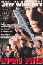 Watch Open Fire Myflixer