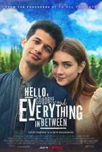 Watch Hello, Goodbye and Everything in Between Myflixer