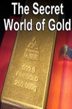 Watch The Secret World of Gold Myflixer