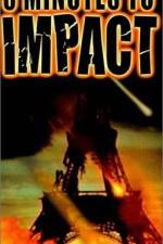 Watch 3 Minutes to Impact Myflixer