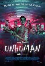 Watch Unhuman Myflixer