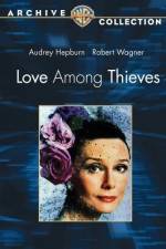 Watch Love Among Thieves Myflixer