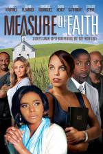 Watch Measure of Faith Myflixer