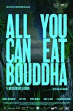 Watch All You Can Eat Buddha Myflixer