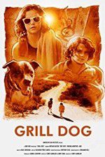 Watch Grill Dog Myflixer