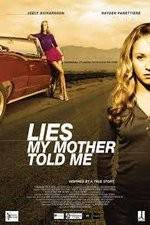 Watch Lies My Mother Told Me Myflixer