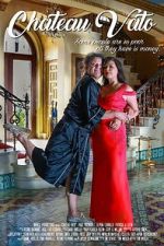 Watch Chateau Vato Myflixer