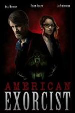 Watch American Exorcist Myflixer