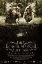 Watch Inside Hanas Suitcase Myflixer