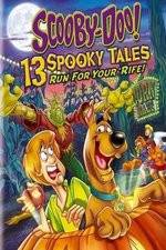Watch Scooby-Doo: 13 Spooky Tales Run for Your Rife Myflixer