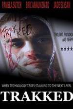 Watch Trakked Myflixer