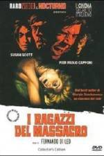 Watch I ragazzi del massacro Myflixer