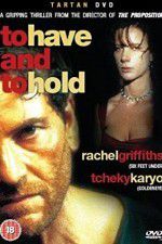 Watch To Have & to Hold Myflixer