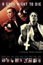 Watch A Good Night to Die Myflixer