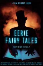 Watch Eerie Fairy Tales Myflixer