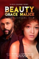 Watch Beauty Grace Malice Myflixer