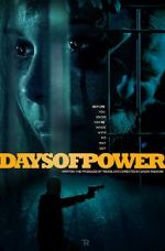 Watch Days of Power Myflixer