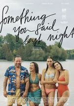 Watch Something You Said Last Night Myflixer