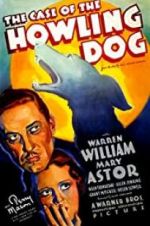 Watch The Case of the Howling Dog Myflixer