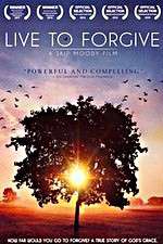 Watch Live to Forgive Myflixer