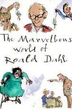 Watch The Marvellous World of Roald Dahl Myflixer