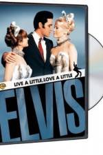Watch Live a Little, Love a Little Myflixer