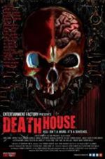 Watch Death House Myflixer