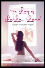 Watch The Lay of LaLa Land Myflixer