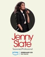 Watch Jenny Slate: Seasoned Professional Myflixer