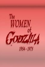 Watch The Women of Godzilla Myflixer