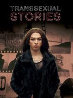 Watch Transsexual Stories (TV Special 2015) Myflixer
