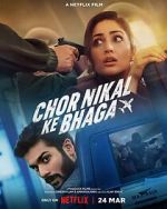 Watch Chor Nikal Ke Bhaga Myflixer