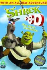 Watch Shrek: +3D The Story Continues Myflixer