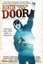 Watch Bustin' Down the Door Myflixer
