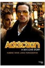 Watch Addiction: A 60\'s Love Story Myflixer