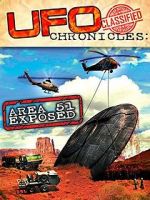 Watch UFO Chronicles: Area 51 Exposed Myflixer