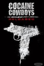 Watch Cocaine Cowboys: Reloaded Myflixer