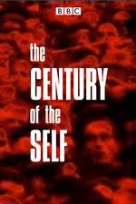 Watch The Century of the Self Myflixer
