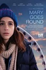Watch Mary Goes Round Myflixer