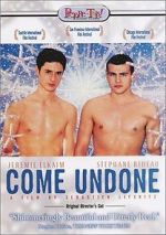 Watch Come Undone Myflixer
