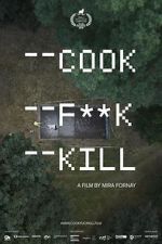 Watch Cook F**k Kill Myflixer