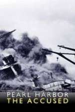 Watch Pearl Harbor: The Accused Myflixer