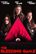 Watch The Bleeding Game Myflixer