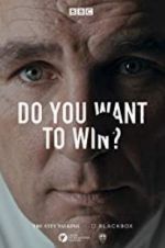 Watch Do You Want to Win? Myflixer