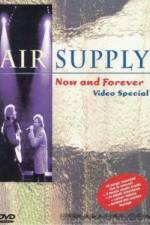 Watch Air Supply Now and Forever Myflixer