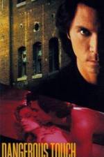 Watch Dangerous Touch Myflixer